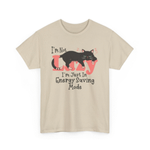 Funny Cat Shirt I’m Not Lazy I’m Just in Energy Saving Mode T-Shirt