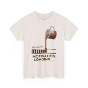 Motivation Loading Shirt – Progress Bar Coffee Meme Tee LL9